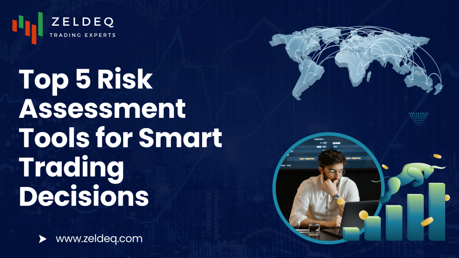 Top 5 Risk Assessment Tools for Smart Trading Decisions - Zeldeq